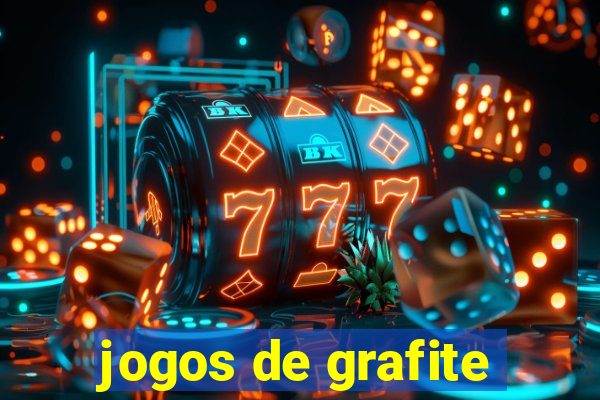 jogos de grafite